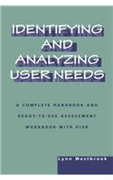 Identifying and Analyzing User Needs