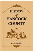 History of Hancock County (OH) from Its Earliest Settlement to the Present Time, together with reminiscences of pioneer life, incidents, statistical tables, and biographical sketches