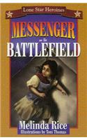 Messenger on the Battlefield