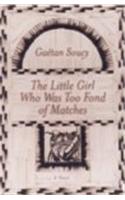 The Little Girl Who Was Too Fond of Matches