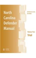 North Carolina Defender Manual, Volume Two