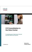 I/O Consolidation in the Data Center