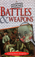 Picture That: Battles & Weapons