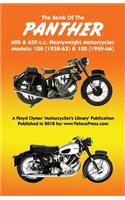 BOOK OF THE PANTHER 600 & 650 c.c. HEAVYWEIGHT MOTORCYCLES MODELS 100 (1938-63) & 120 (1959-66)