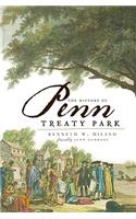 History of Penn Treaty Park