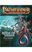 Pathfinder Adventure Path:  Ruins of Azlant 4 of 6-City in the Deep