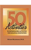 50 Reproducible Activities for Building Innovation