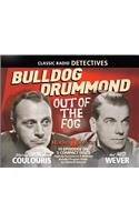 Bulldog Drummond: Out of the Fog