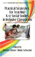 Practical Strategies for Teaching K-12 Social Studies in Inclusive Classrooms