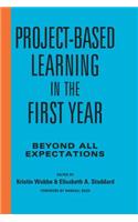 Project-Based Learning in the First Year