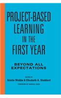 Project-Based Learning in the First Year