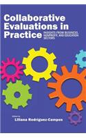Collaborative Evaluation in Practice: Insights from Business, Nonprofit, and Education
