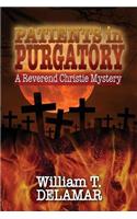 Patients in Purgatory