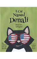 Cat Named Denali Bk02