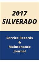 2017 SILVERADO Service Records and Maintenance Journal