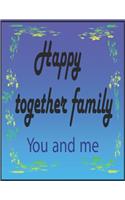 happy together family