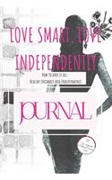 Love Smart, Love Independently