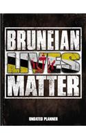 Bruneian Lives Matter Undated Planner