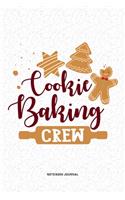 Cookie Baking Crew