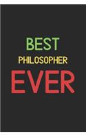 Best Philosopher Ever: Lined Journal, 120 Pages, 6 x 9, Funny Philosopher Notebook Gift Idea, Black Matte Finish (Best Philosopher Ever Journal)