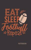 Eat Sleep Football Repeat