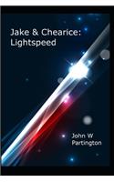 Jake & Chearice: Lightspeed