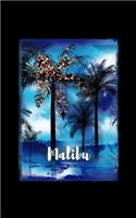Malibu: California Christmas Notebook With Lined College Ruled Paper For Taking Notes. Stylish Tropical Travel Journal Diary 5 x 8 Inch Soft Cover. For Home