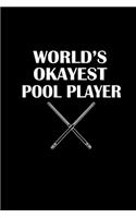 World's okayest pool player: 110 Game Sheets - 660 Tic-Tac-Toe Blank Games - Soft Cover Book for Kids for Traveling & Summer Vacations - Mini Game - Clever Kids - 110 Lined page