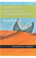 Guia per a navegants sense brúixola