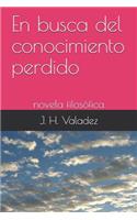 En Busca del Conocimiento Perdido
