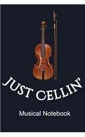 Just Cellin' Musical Notebook