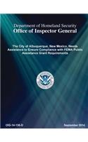 The City of Albuquerque, New Mexico, Needs Assistance to Ensure Compliance with Fema Public Assistance Grant Requirements