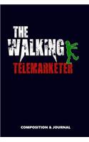 The Walking Telemarketer