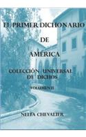 EL PRIMER DICHONARIO DE AMÉRICA-Vol II: Colección Universal de Dichos- ILUSTRADA - BLANCO&NEGRO