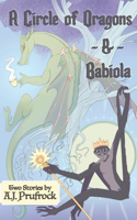 Circle of Dragons & Babiola