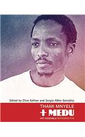 Thami Mnyele & Medu
