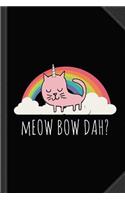 Meow Bow Dah Journal Notebook: Blank Lined Ruled for Writing 6x9 120 Pages