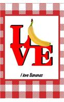 I Love Bananas: Picnic Food Writing Journal