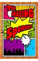 The Amazing Spencer: Blank Cookbook Recipes & Notes Featuring 120 Pages 6x9