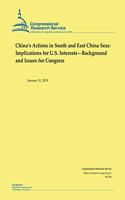 China's Actions in South and East China Seas