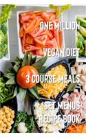 One Million Vegan Diet 3 Course Meals