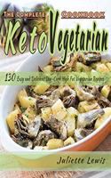The Complete Keto Vegetarian Cookbook
