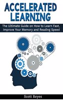 Accelerated Learning