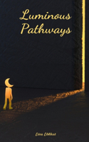 Luminous Pathways