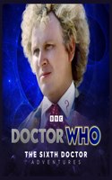 Doctor Who - The Sixth Doctor Adventures: Purity Unleashed