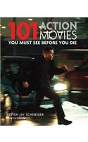 101 Action Movies: You Must See Before You Die