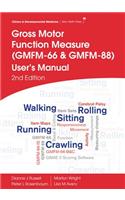 Gross Motor Function Measure (GMFM-66 and GMFM-88) User's Manual