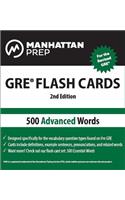 500 Advanced Words: GRE Vocabulary Flash Cards