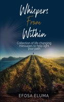 Whispers from Within