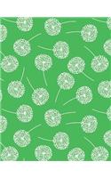 My Big Fat Journal Notebook Dandelions On Green: 300 Plus Pages, Jumbo Sized Plain, Blank Unlined Journal Notebook For Journaling, Writing, Planning and Doodling In Large 8.5 by 11 Size(73 Jumbo Plain Journal)